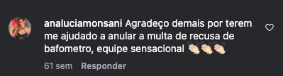 Comentário de cliente no Instagram agradecendo a anulação de multa de recusa de bafômetro